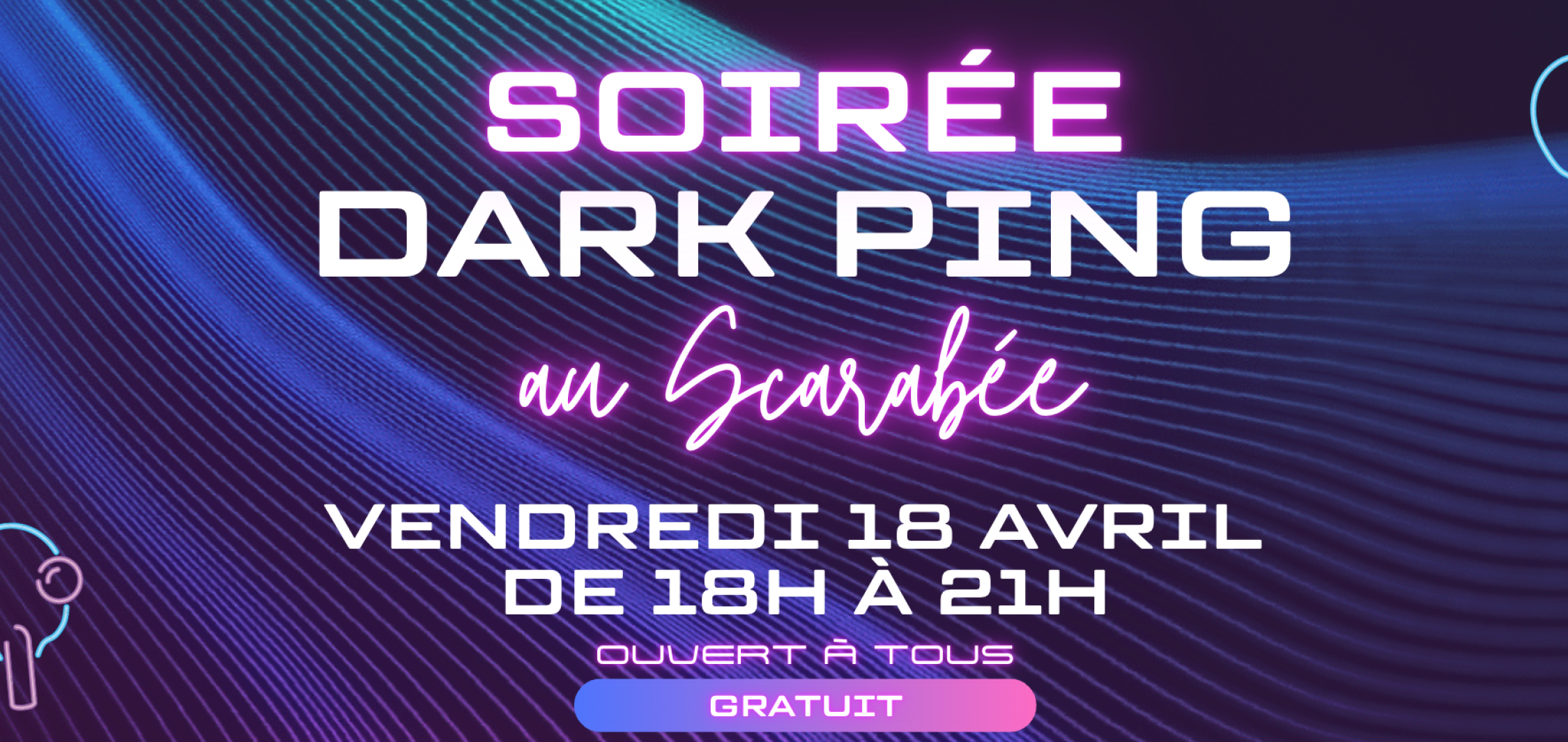 soirée dark ping