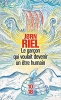 le garçon qui voulait devenir un être humain