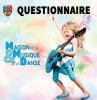 Questionnaire Maison de la Musique et de la Danse