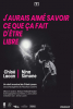 J’AURAIS AIME SAVOIR CE QUE CA FAIT D’ÊTRE LIBRE Chloé Lacan